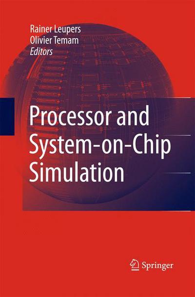 Cover for Rainer Leupers · Processor and System-on-Chip Simulation (Paperback Bog) [2010 edition] (2014)