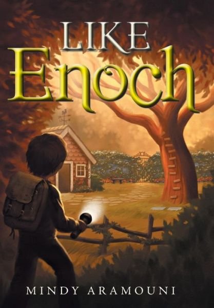 Cover for Mindy Aramouni · Like Enoch (Hardcover Book) (2014)