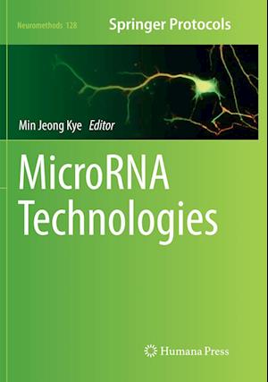 Cover for MicroRNA Technologies - Neuromethods (Paperback Book) [Softcover reprint of the original 1st ed. 2017 edition] (2018)