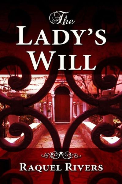 Cover for Raquel Rivers · The Lady's Will (Paperback Book) (2015)