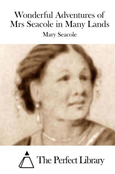 Cover for Mary Seacole · Wonderful Adventures of Mrs Seacole in Many Lands (Paperback Book) (2015)