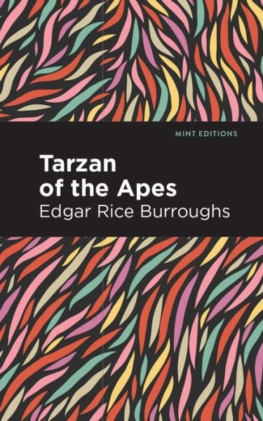 Cover for Edgar Rice Burroughs · Tarzan of the Apes - Mint Editions (Paperback Bog) (2020)
