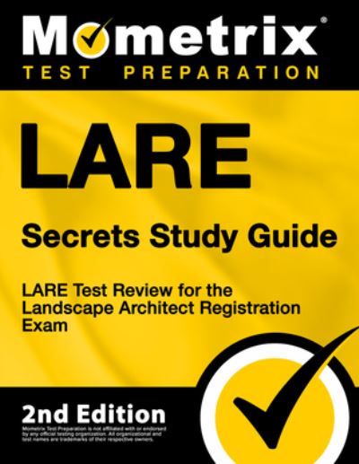 Cover for Mometrix Test Prep · Lare Secrets Study Guide - Lare Test Review for the Landscape Architect Registration Exam (Book) (2020)