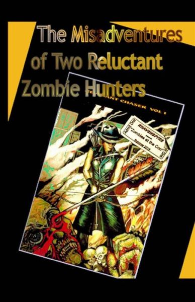 Cover for Rhavensfyre · The Misadventures of Two Reluctant Zombie Hunters: Zombies at the Con (Pocketbok) (2015)