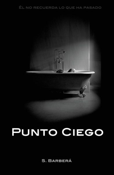 Cover for S Barbera · Punto Ciego (Paperback Book) (2015)