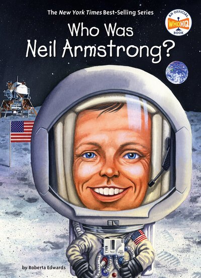 Cover for Roberta Edwards · Who Was Neil Armstrong? - Who Was? (Gebundenes Buch) (2018)