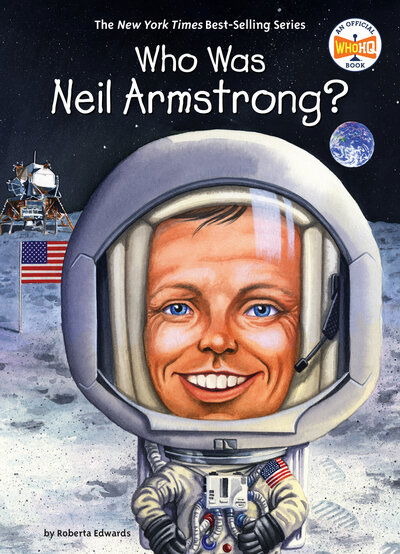 Cover for Roberta Edwards · Who Was Neil Armstrong? - Who Was? (Gebundenes Buch) (2018)