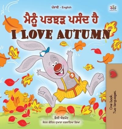 Cover for Shelley Admont · I Love Autumn (Punjabi English Bilingual Children's Book) (Hardcover Book) (2020)