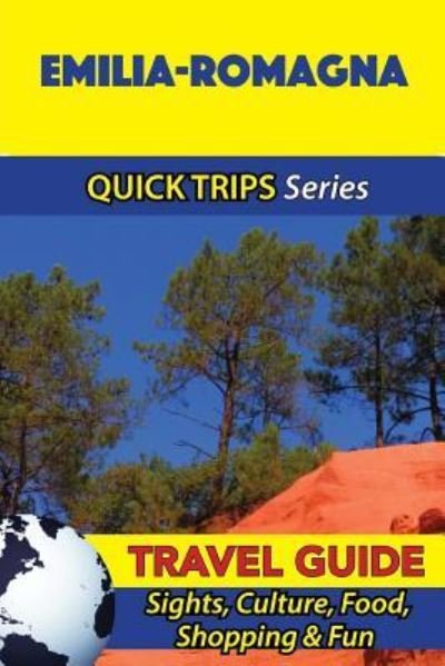 Cover for Sara Coleman · Emilia-Romagna Travel Guide (Quick Trips Series) (Paperback Bog) (2016)