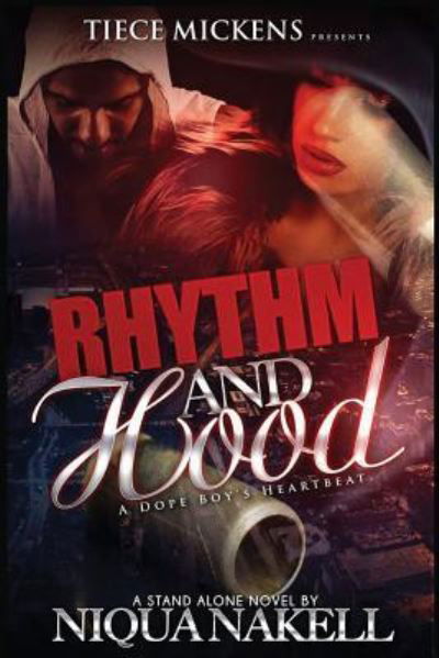 Cover for Niqua Nakell · Rhythm &amp; Hood (Paperback Book) (2016)