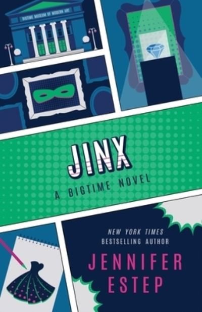 Cover for Jennifer Estep · Jinx Bigtime Superhero Series #3 (Pocketbok) (2017)
