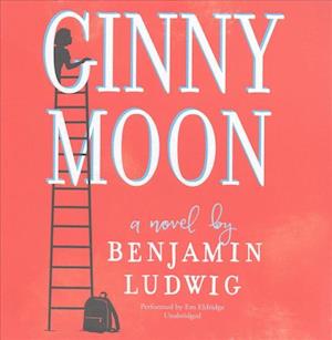 Cover for Benjamin Ludwig · Ginny Moon (CD) (2017)