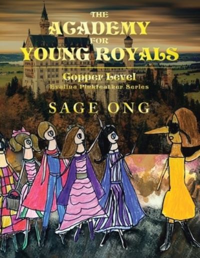 Cover for Sage Ong · The Academy for Young Royals (Paperback Book) (2021)