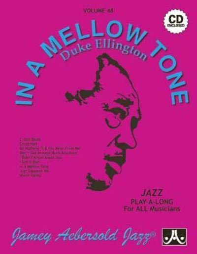 Cover for Jamey Aebersold · Volume 48: In a Mellow Tone - Duke Ellington: 48 (Partitur) (2015)