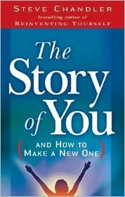 Cover for Steve Chandler · The Story of You (Hardcover Book) (2006)
