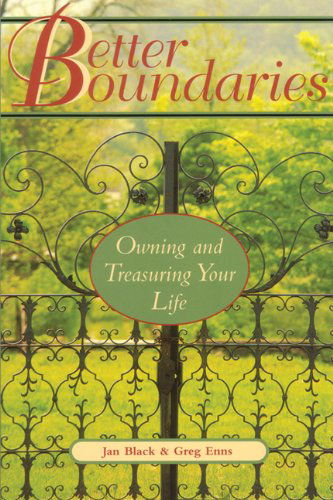 Cover for Jan Black · Better Boundaries: Owning and Treasuring Your Life (Paperback Bog) (1998)