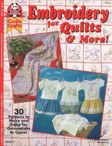 Embroidery for Quilts & More: 30 Patterns to Make and Enjoy for Generations to Come - Suzanne Mcneill - Livres - Design Originals - 9781574218077 - 2001