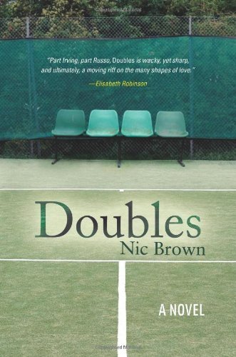 Cover for Nic Brown · Doubles: A Novel (Paperback Bog) (2010)