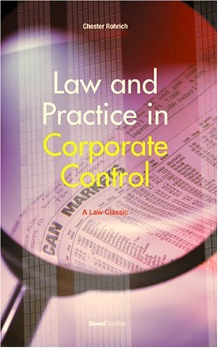 Cover for Chester Rohrlich · Law and Practice in Corporate Control (Law Classic) (Paperback Book) (2000)