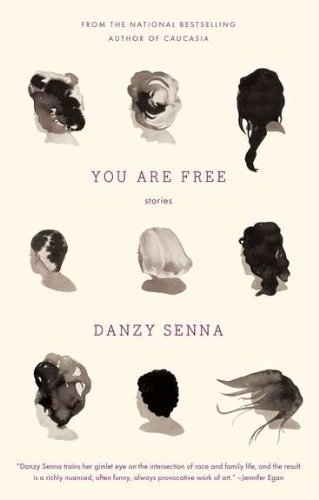 Cover for Danzy Senna · You Are Free: Stories (Pocketbok) (2011)