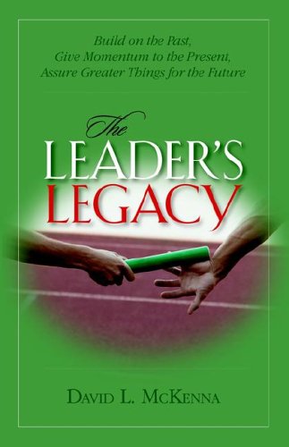 Cover for David L. Mckenna · The Leader's Legacy (Paperback Book) (2006)