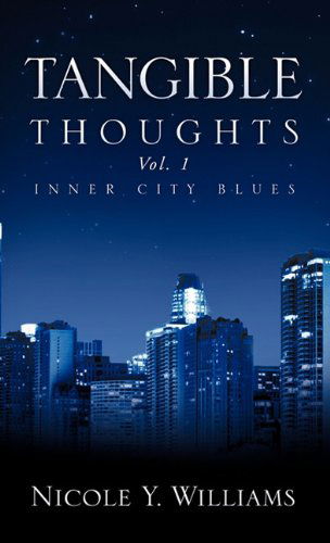 Cover for Nicole Y. Williams · Tangible Thoughts (Paperback Book) (2010)