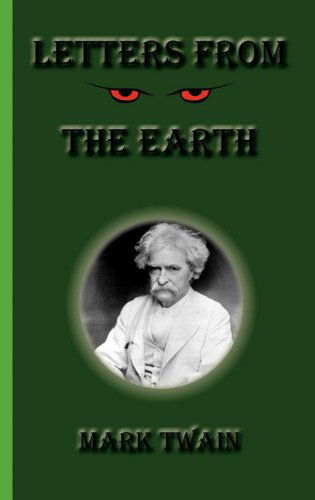 Cover for Mark Twain · Letters from the Earth (Hardcover Book) (2010)