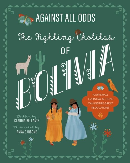 Cover for Claudia Bellante · The Wrestling Cholitas of Bolivia: Bolivia (Gebundenes Buch) (2022)