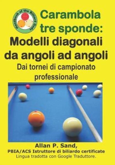 Cover for Allan P Sand · Carambola Tre Sponde - Modelli Diagonali Da Angoli Ad Angoli (Paperback Book) (2019)