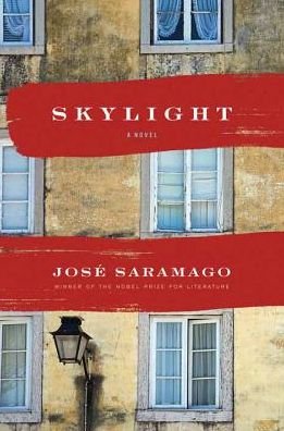 Cover for Jose Saramago · Skylight (Innbunden bok) (2015)