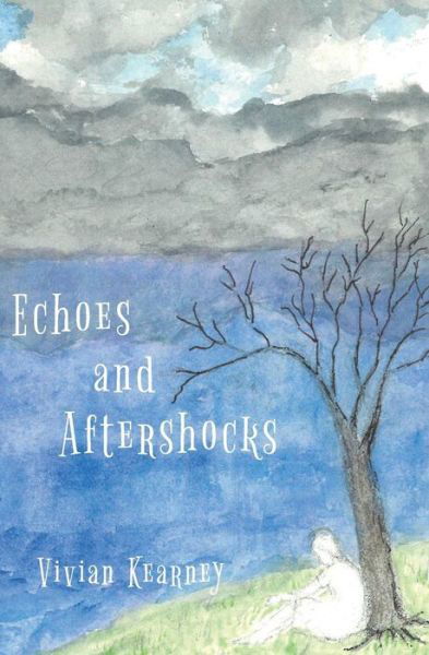 Cover for Vivian Kearney · Echoes and Aftershocks (Paperback Bog) (2018)