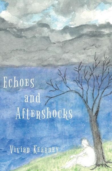 Cover for Vivian Kearney · Echoes and Aftershocks (Pocketbok) (2018)