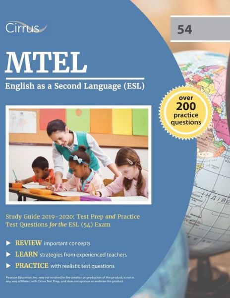 Cover for Cirrus Teacher Certification Exam Team · MTEL English as a Second Language (ESL) Study Guide 2019-2020: Test Prep and Practice Test Questions for the ESL (54) Exam (Paperback Book) (2018)