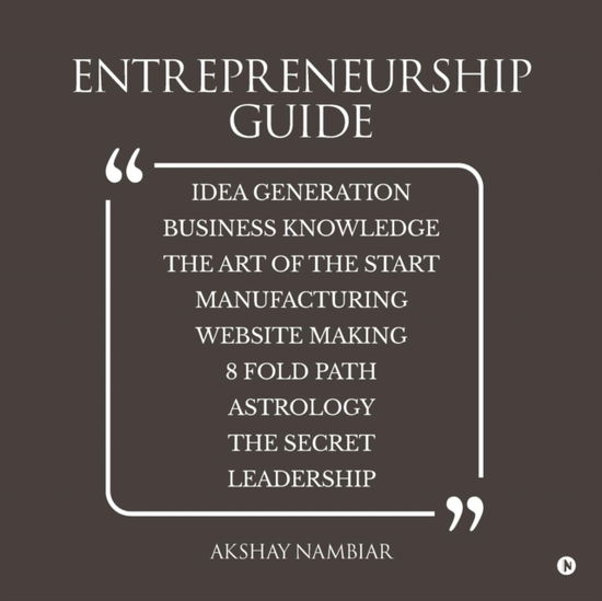 Cover for Nambiar Akshay · Entrepreneurship Guide (Paperback Bog) (2018)