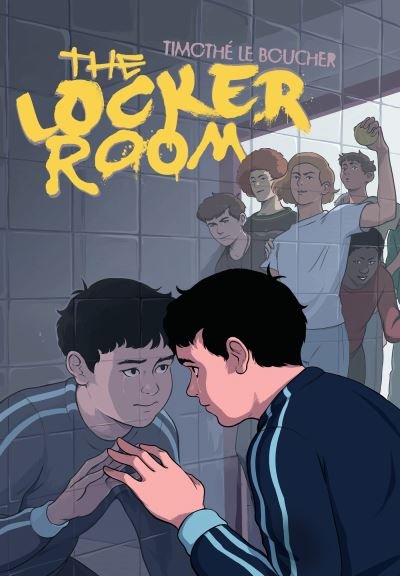 Cover for Timothe Le Boucher · The Locker Room (Paperback Book) (2021)