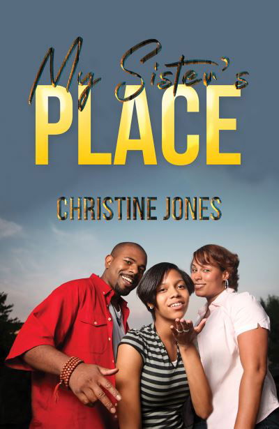 Cover for Christine Jones · My Sister's Place (Hardcover Book) (2023)