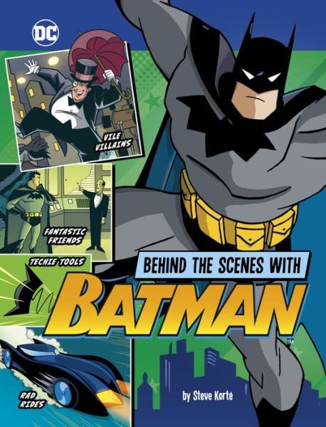 Cover for Steve Korté · Behind the Scenes with Batman (Bog) (2024)