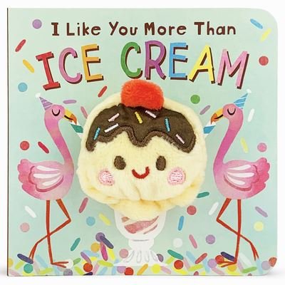 Cover for Cottage Door Press · I Like You More Than Ice Cream (Bog) (2020)