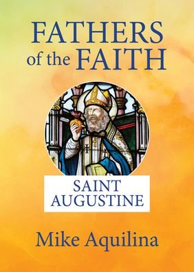 Cover for Mike Aquilina · Fathers of the Faith (Paperback Book) (2022)