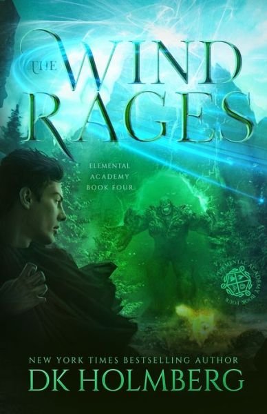Cover for D K Holmberg · The Wind Rages (Paperback Book) (2019)