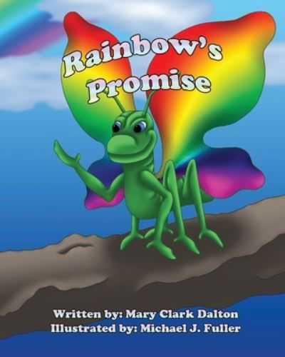 Cover for Mary Dalton · Rainbow's Promise (Paperback Book) (2019)