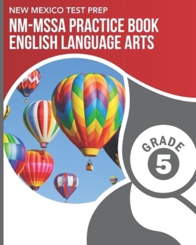 Cover for N Wake · NEW MEXICO TEST PREP NM-MSSA Practice Book English Language Arts Grade 5 (Paperback Book) (2019)