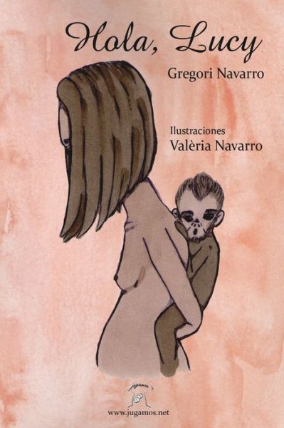 Cover for Gregori Navarro · Hola Lucy (Book) (2021)