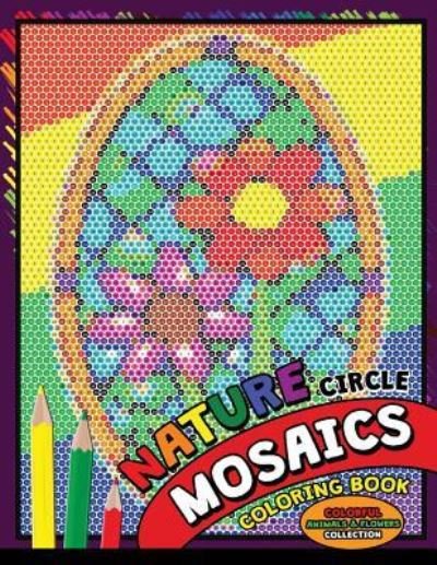 Cover for Kodomo Publishing · Nature Circle Mosaics Coloring Book (Paperback Book) (2018)