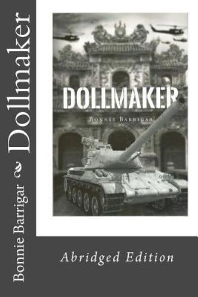 Dollmaker - Bonnie Barrigar - Livros - Createspace Independent Publishing Platf - 9781727164077 - 12 de setembro de 2018