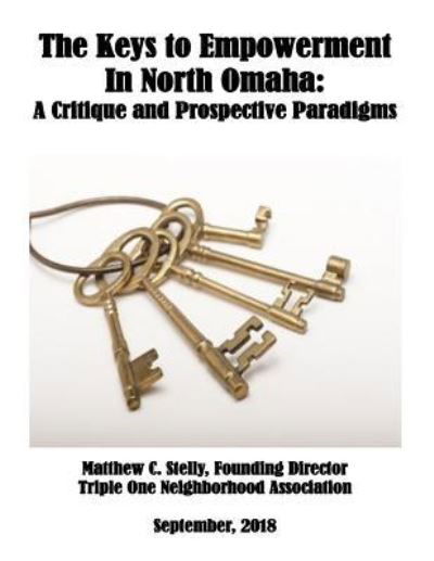 Cover for Matthew C Stelly · The Keys to African-American Empowerment in Omaha, Nebraska (Taschenbuch) (2018)