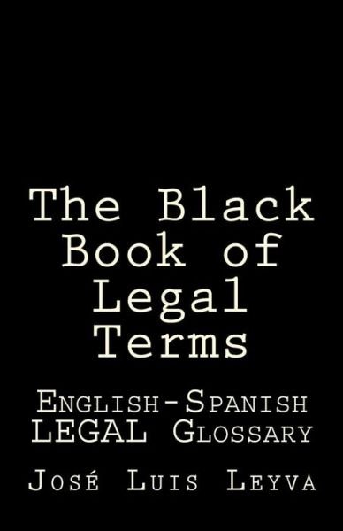 Cover for Jose Luis Leyva · The Black Book of Legal Terms (Paperback Bog) (2018)