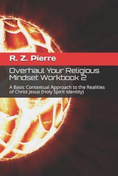 Cover for R Z Pierre · Overhaul Your Religious Mindset Workbook 2 (Pocketbok) (2018)