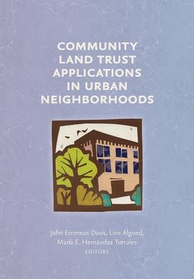 Cover for John Emmeus Davis · Community Land Trust Applications in Urban Neighborhoods (Paperback Book) (2020)