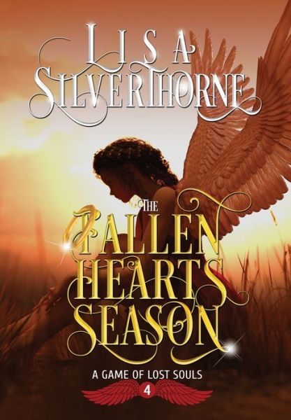 Cover for Lisa Silverthorne · The Fallen Hearts Season (Hardcover Book) (2021)